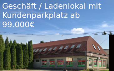 Ladenlokal mit Kundenparkplatz ab 99.000€!